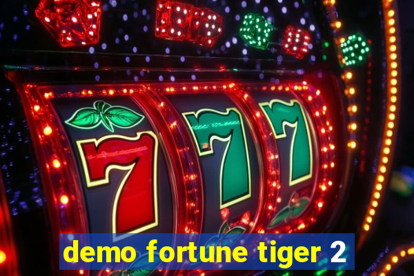 demo fortune tiger 2